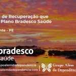 Clínica de Recuperação que Aceita Bradesco Saúde em Verdejante - PE
