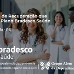 Clínica de Recuperação que Aceita Bradesco Saúde em Vila Maria - RS