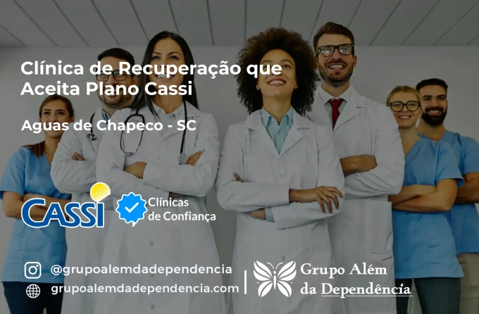 Clínica de Recuperação que Aceita CASSI em Águas de Chapecó -SC