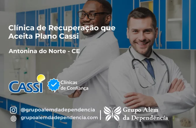 Clínica de Recuperação que Aceita CASSI em Antonina do Norte -CE