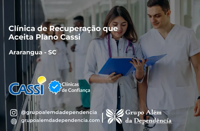 Clínica de Recuperação que Aceita CASSI em Araranguá -SC