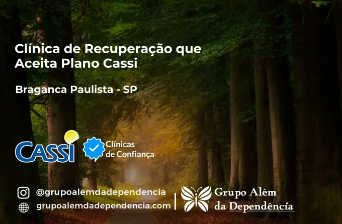 Clínica de Recuperação que Aceita CASSI em Bragança Paulista -SP