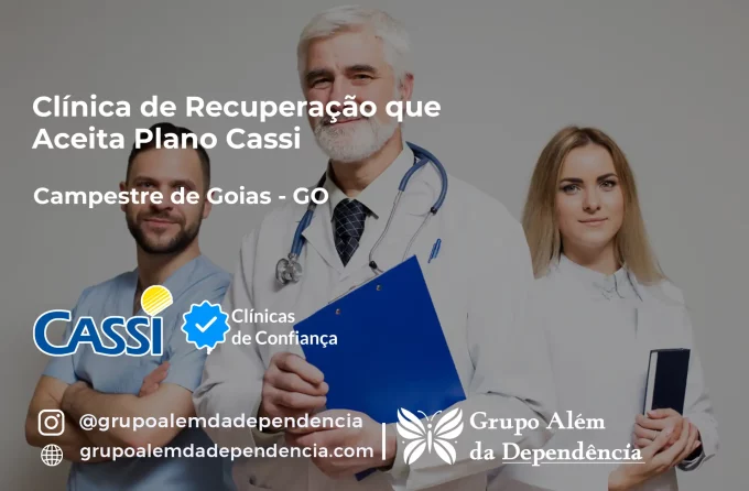 Clínica de Recuperação que Aceita CASSI em Campestre de Goiás -GO