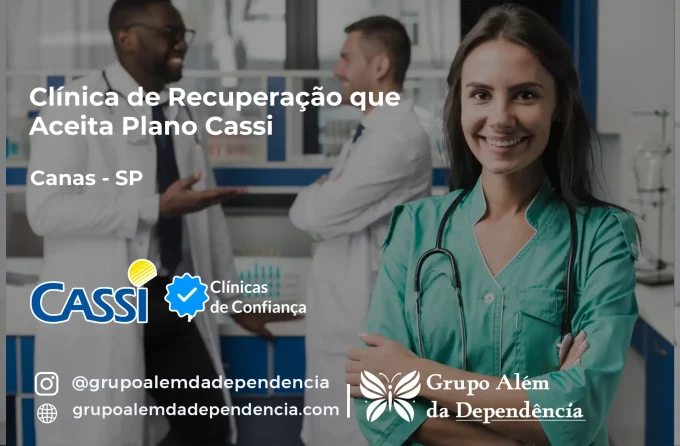 Clínica de Recuperação que Aceita CASSI em Canas -SP