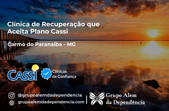 Clínica de Recuperação que Aceita CASSI em Carmo do Paranaíba -MG