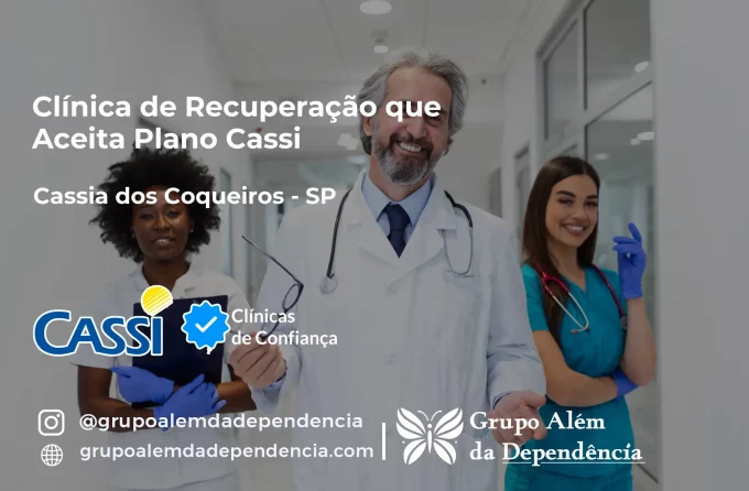 Clínica de Recuperação que Aceita CASSI em Cássia dos Coqueiros -SP