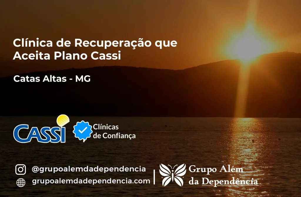 Clínica de Recuperação que Aceita CASSI em Catas Altas -MG 1 Clínica de Recuperação que Aceita CASSI em Catas Altas -MG
