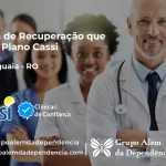 Clínica de Recuperação que Aceita CASSI em Chupinguaia -RO