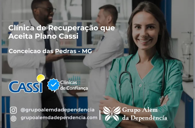 Clínica de Recuperação que Aceita CASSI em Conceição das Pedras -MG