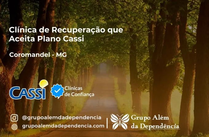 Clínica de Recuperação que Aceita CASSI em Coromandel -MG