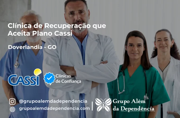 Clínica de Recuperação que Aceita CASSI em Doverlândia -GO