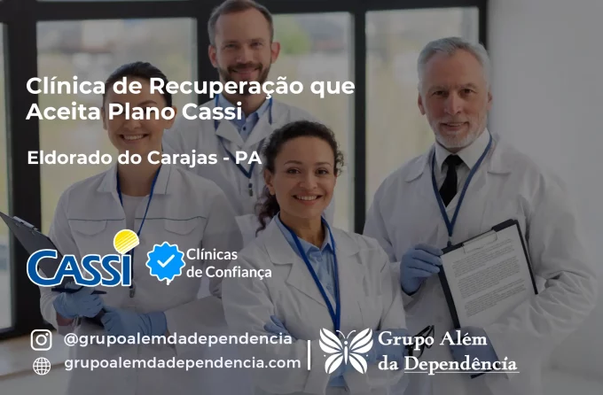 Clínica de Recuperação que Aceita CASSI em Eldorado do Carajás -PA