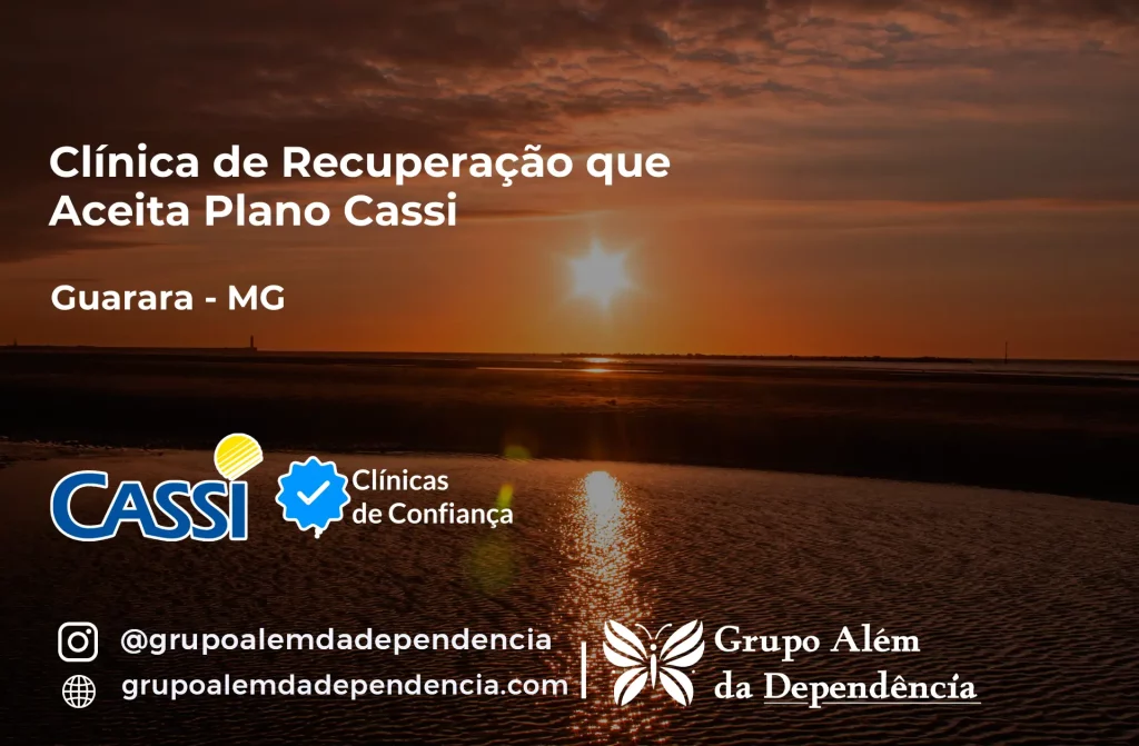 Clínica de Recuperação que Aceita CASSI em Guarará -MG 1 Clínica de Recuperação que Aceita CASSI em Guarará -MG