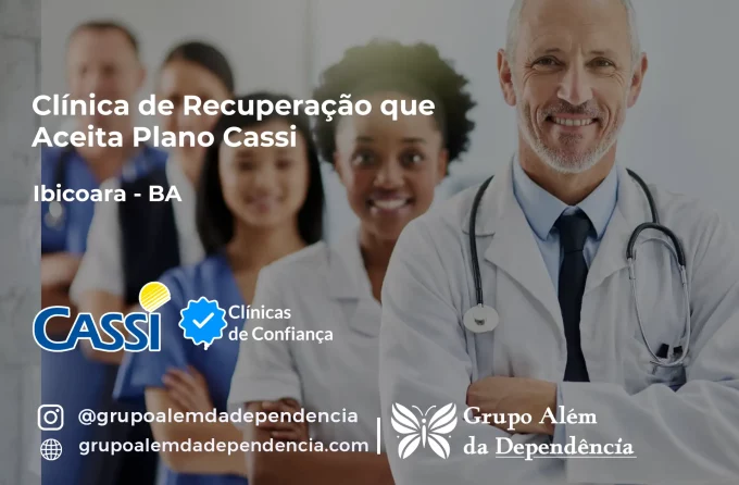Clínica de Recuperação que Aceita CASSI em Ibicoara -BA