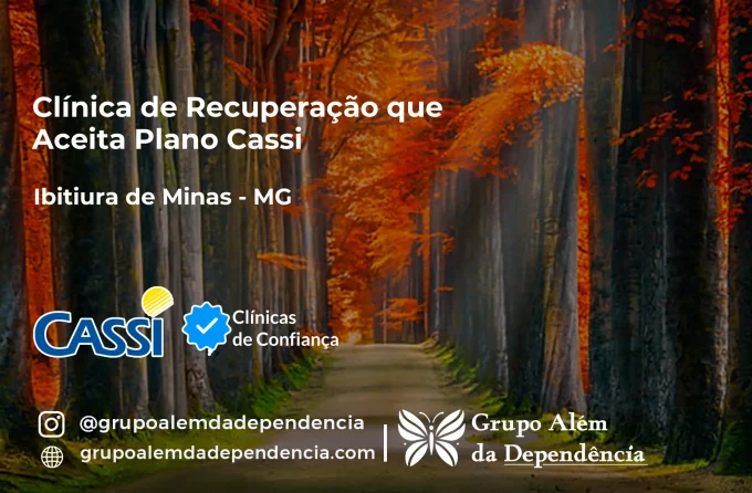 Clínica de Recuperação que Aceita CASSI em Ibitiúra de Minas -MG