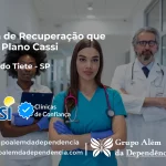 Clínica de Recuperação que Aceita CASSI em Igaraçu do Tietê -SP