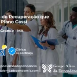Clínica de Recuperação que Aceita CASSI em Igarapé Grande -MA