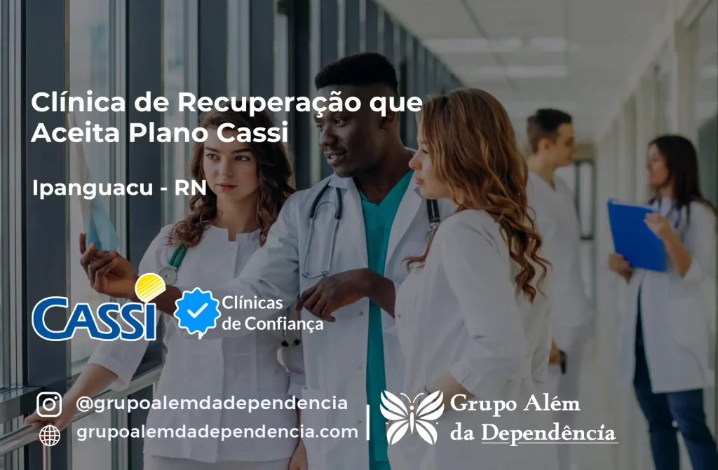 Clínica de Recuperação que Aceita CASSI em Ipanguaçu -RN 1 Clínica de Recuperação que Aceita CASSI em Ipanguaçu -RN