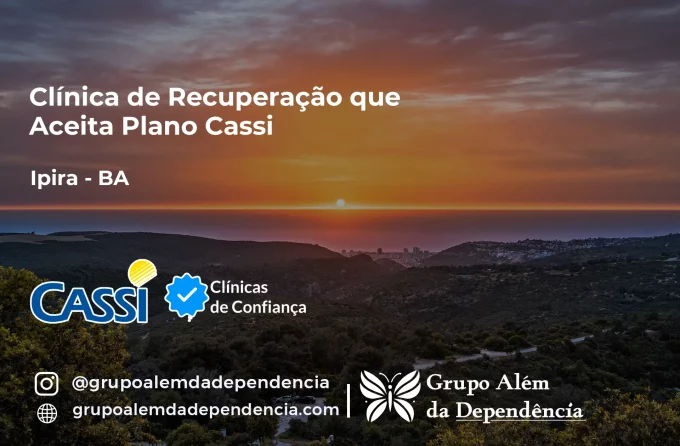 Clínica de Recuperação que Aceita CASSI em Ipirá -BA