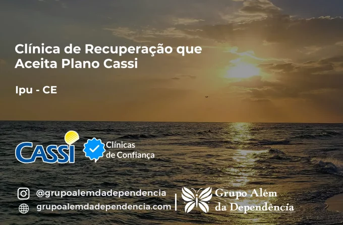 Clínica de Recuperação que Aceita CASSI em Ipu -CE