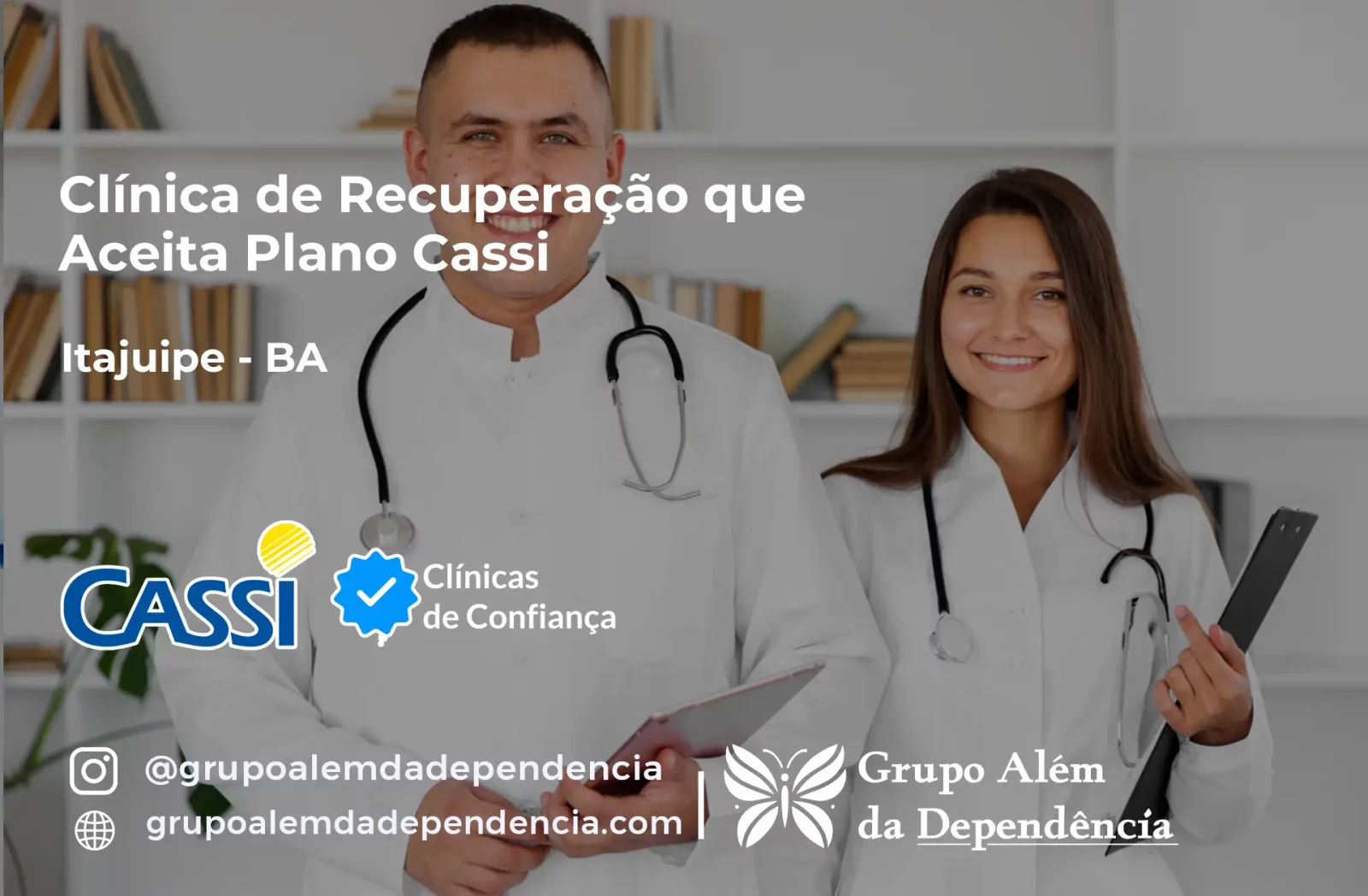 Clínica de Recuperação que Aceita CASSI em Itajuípe -BA