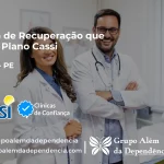 Clínica de Recuperação que Aceita CASSI em Itambé -PE