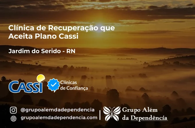 Clínica de Recuperação que Aceita CASSI em Jardim do Seridó -RN