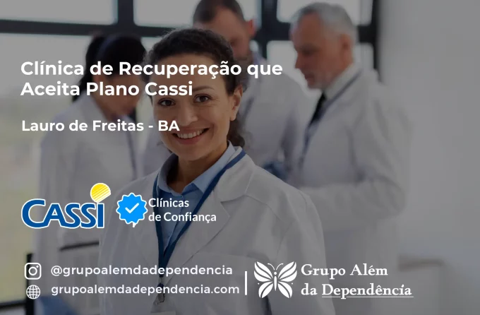 Clínica de Recuperação que Aceita CASSI em Lauro de Freitas -BA