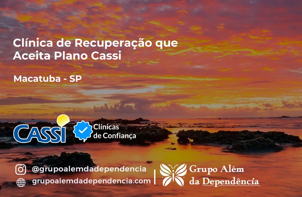 Clínica de Recuperação que Aceita CASSI em Macatuba -SP 1 Clínica de Recuperação que Aceita CASSI em Macatuba -SP