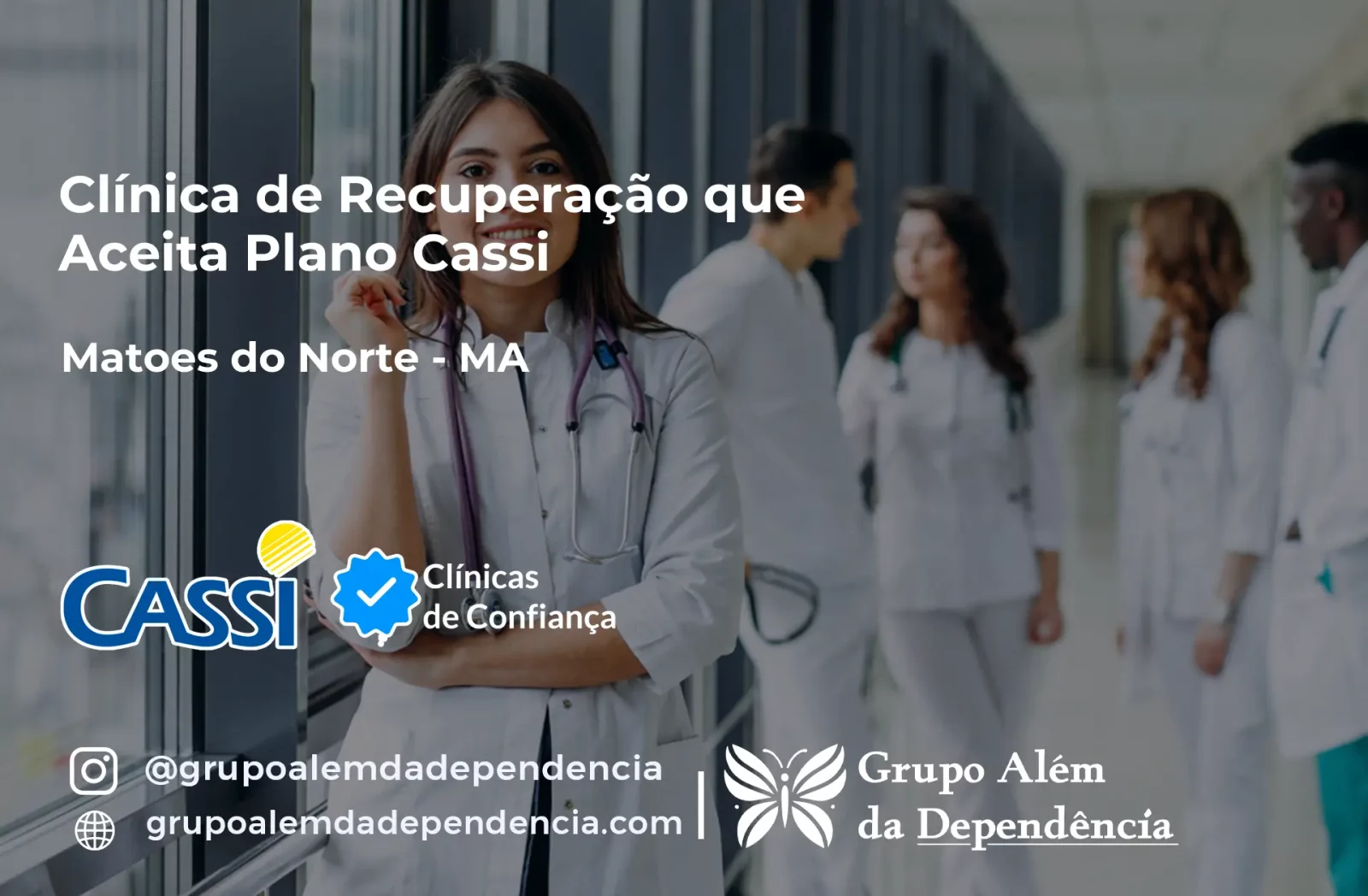 Clínica de Recuperação que Aceita CASSI em Matões do Norte -MA