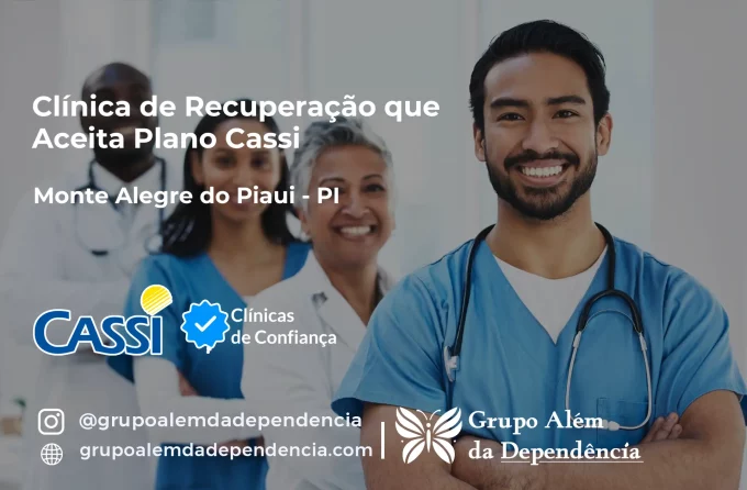 Clínica de Recuperação que Aceita CASSI em Monte Alegre do Piauí -PI