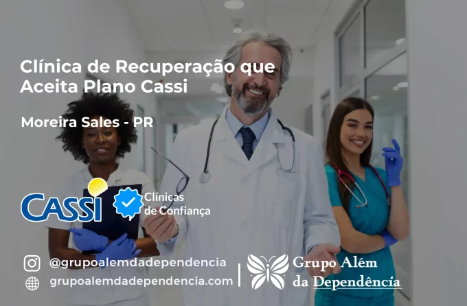 Clínica de Recuperação que Aceita CASSI em Moreira Sales -PR