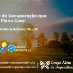 Clínica de Recuperação que Aceita CASSI em Nossa Senhora Aparecida -SE