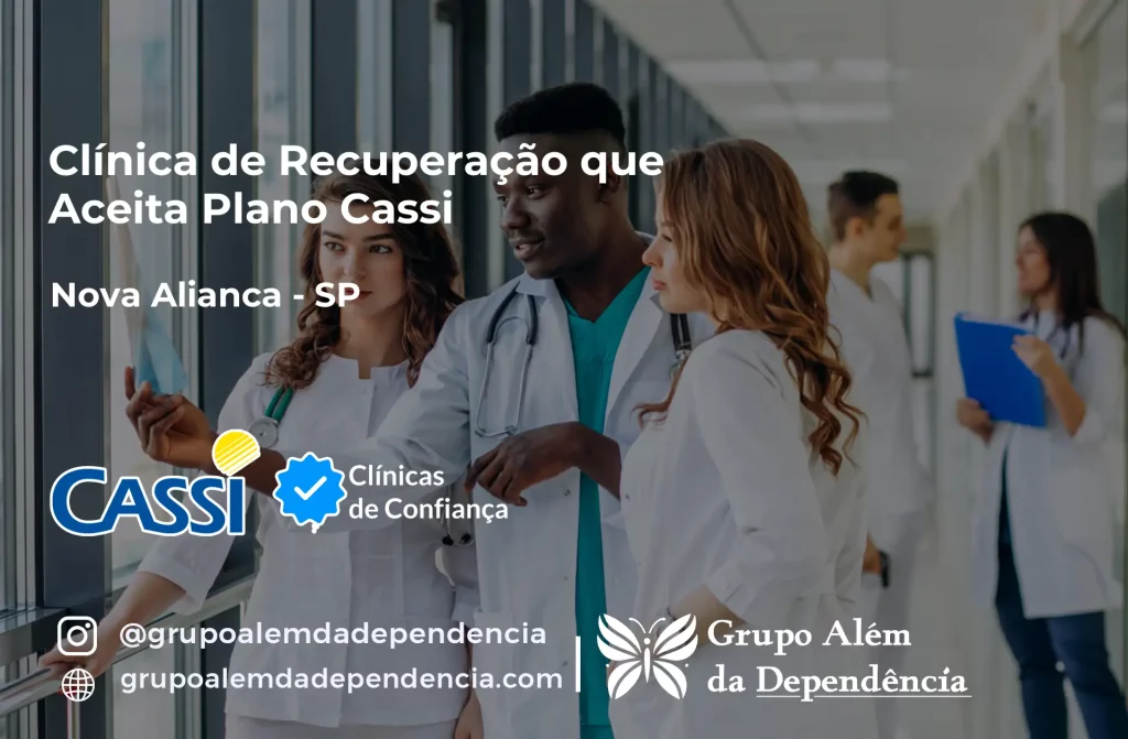 Clínica de Recuperação que Aceita CASSI em Nova Aliança -SP 1 Clínica de Recuperação que Aceita CASSI em Nova Aliança -SP
