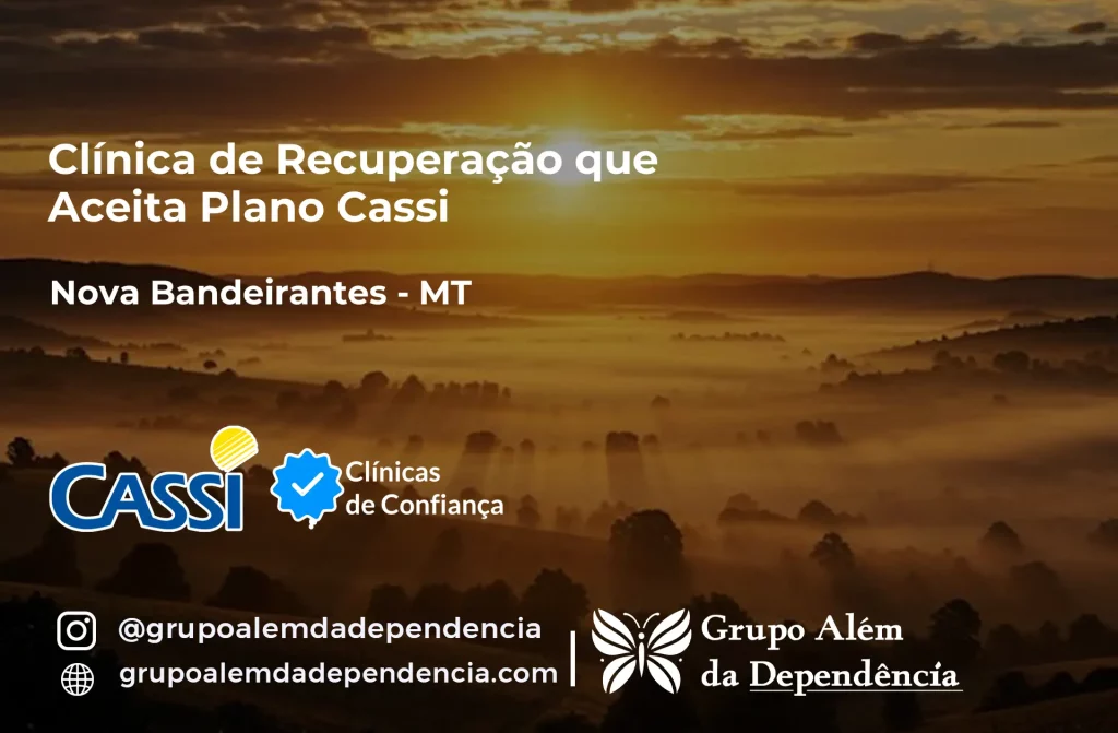 Clínica de Recuperação que Aceita CASSI em Nova Bandeirantes -MT 1 Clínica de Recuperação que Aceita CASSI em Nova Bandeirantes -MT