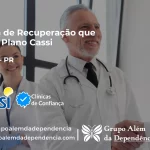 Clínica de Recuperação que Aceita CASSI em Palmas -PR