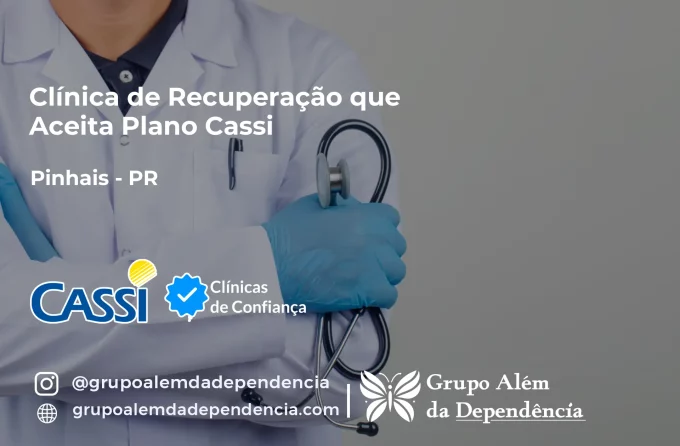 Clínica de Recuperação que Aceita CASSI em Pinhais -PR