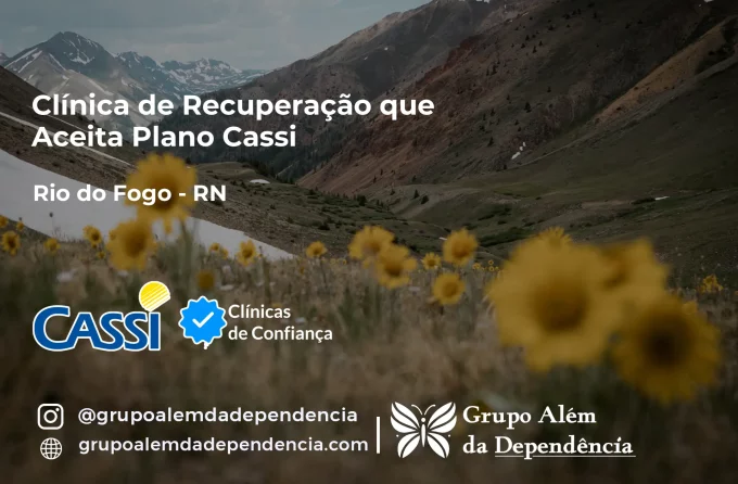 Clínica de Recuperação que Aceita CASSI em Rio do Fogo -RN