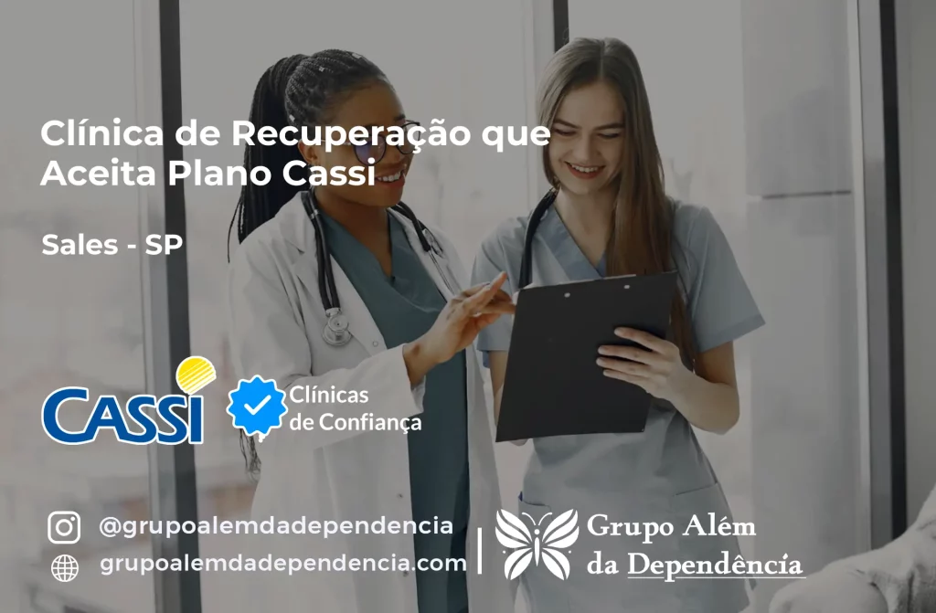 Clínica de Recuperação que Aceita CASSI em Sales -SP 1 Clínica de Recuperação que Aceita CASSI em Sales -SP