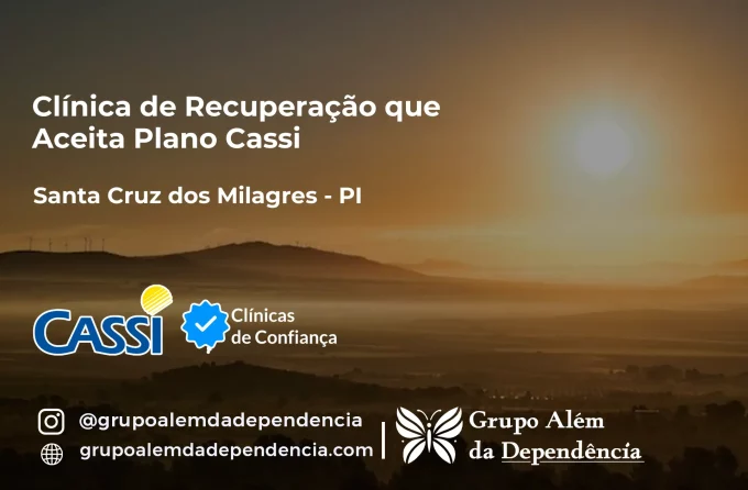 Clínica de Recuperação que Aceita CASSI em Santa Cruz dos Milagres -PI