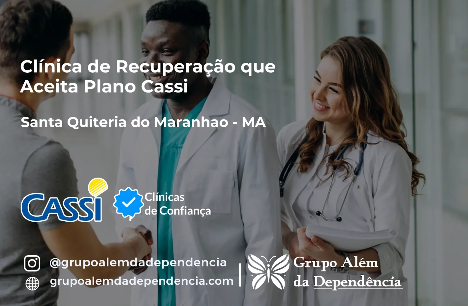 Clínica de Recuperação que Aceita CASSI em Santa Quitéria do Maranhão -MA