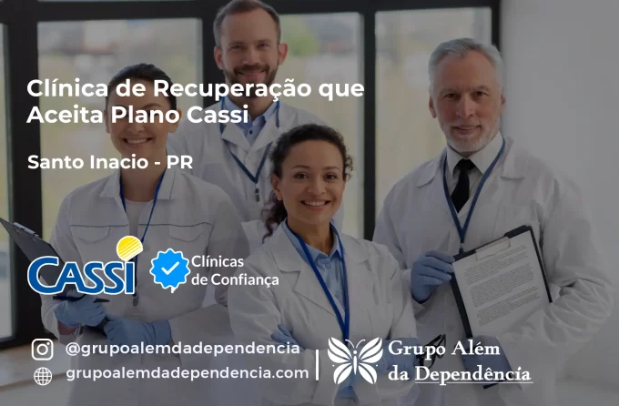 Clínica de Recuperação que Aceita CASSI em Santo Inácio -PR