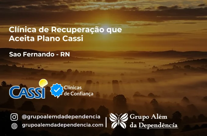 Clínica de Recuperação que Aceita CASSI em São Fernando -RN