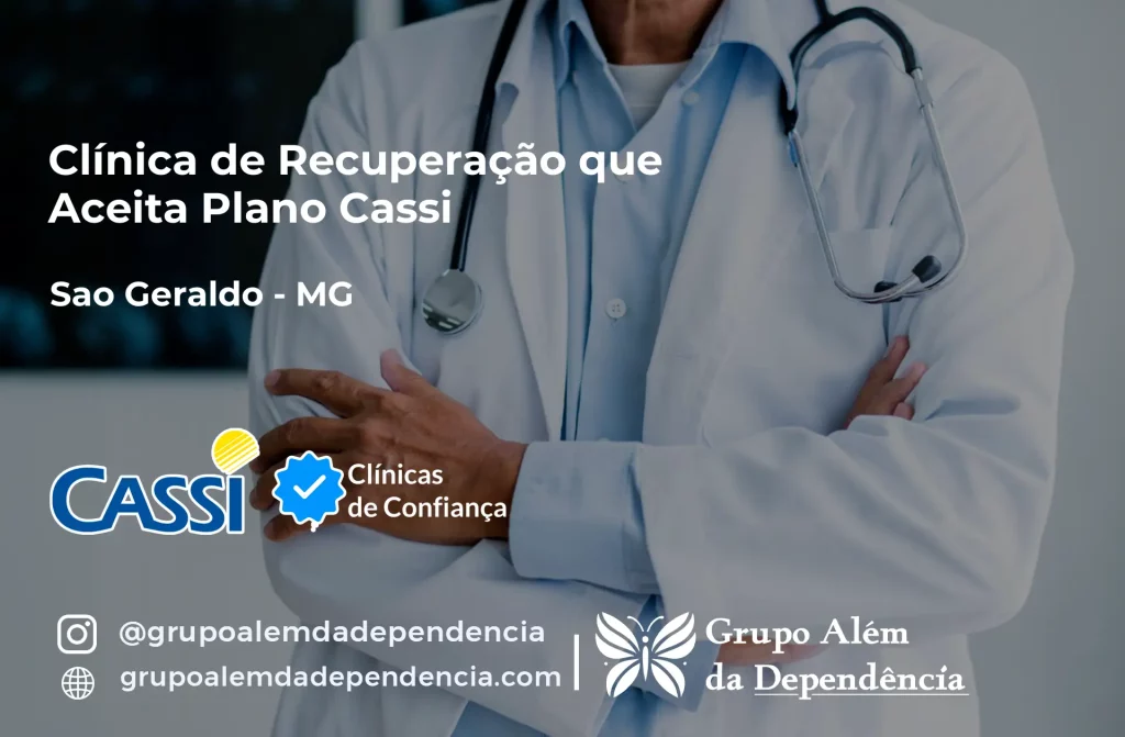 Clínica de Recuperação que Aceita CASSI em São Geraldo -MG 1 Clínica de Recuperação que Aceita CASSI em São Geraldo -MG