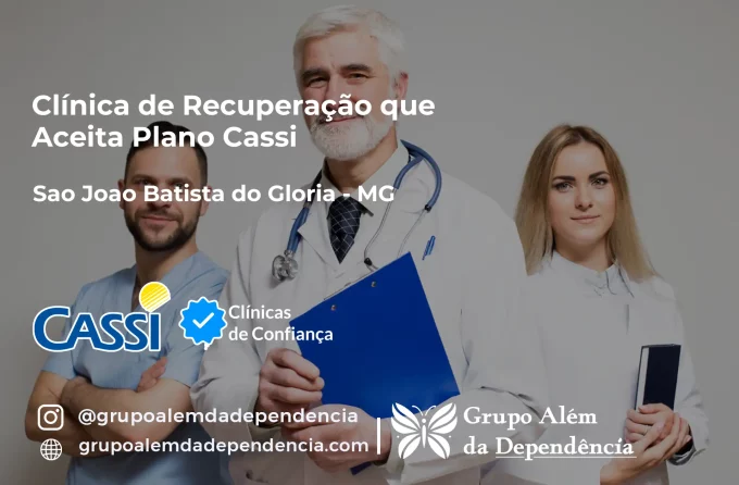 Clínica de Recuperação que Aceita CASSI em São João Batista do Glória -MG