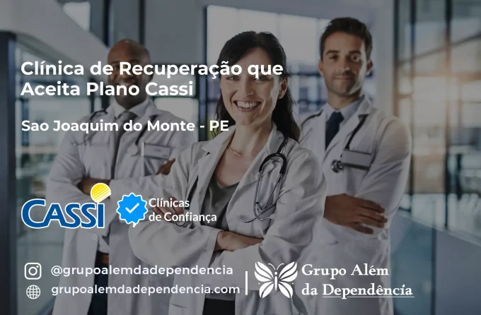 Clínica de Recuperação que Aceita CASSI em São Joaquim do Monte -PE