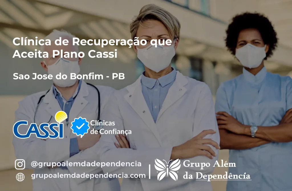 Clínica de Recuperação que Aceita CASSI em São José do Bonfim -PB 1 Clínica de Recuperação que Aceita CASSI em São José do Bonfim -PB