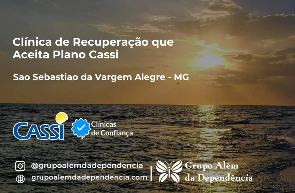 Clínica de Recuperação que Aceita CASSI em São Sebastião da Vargem Alegre -MG 1 Clínica de Recuperação que Aceita CASSI em São Sebastião da Vargem Alegre -MG