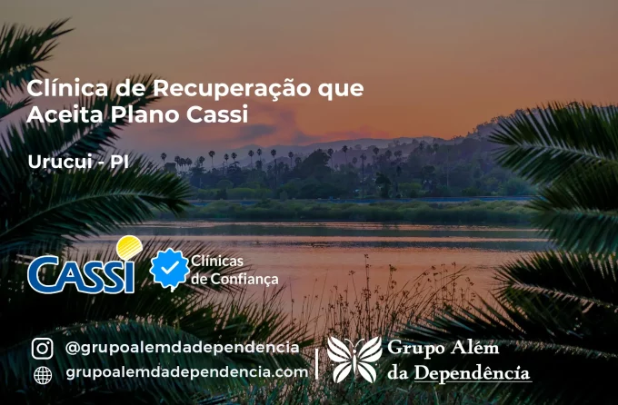 Clínica de Recuperação que Aceita CASSI em Uruçuí -PI