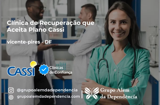 Clínica de Recuperação que Aceita CASSI em vicente-pires -DF